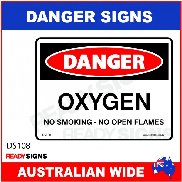 DANGER SIGN - DS-108 - OXYGEN NO SMOKING - NO OPEN FLAMES